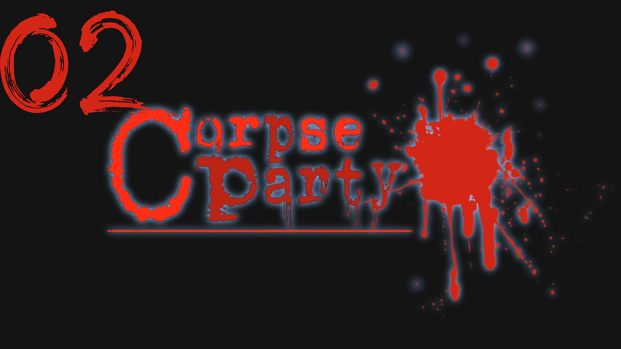 Let's Play Corpse Party! 02