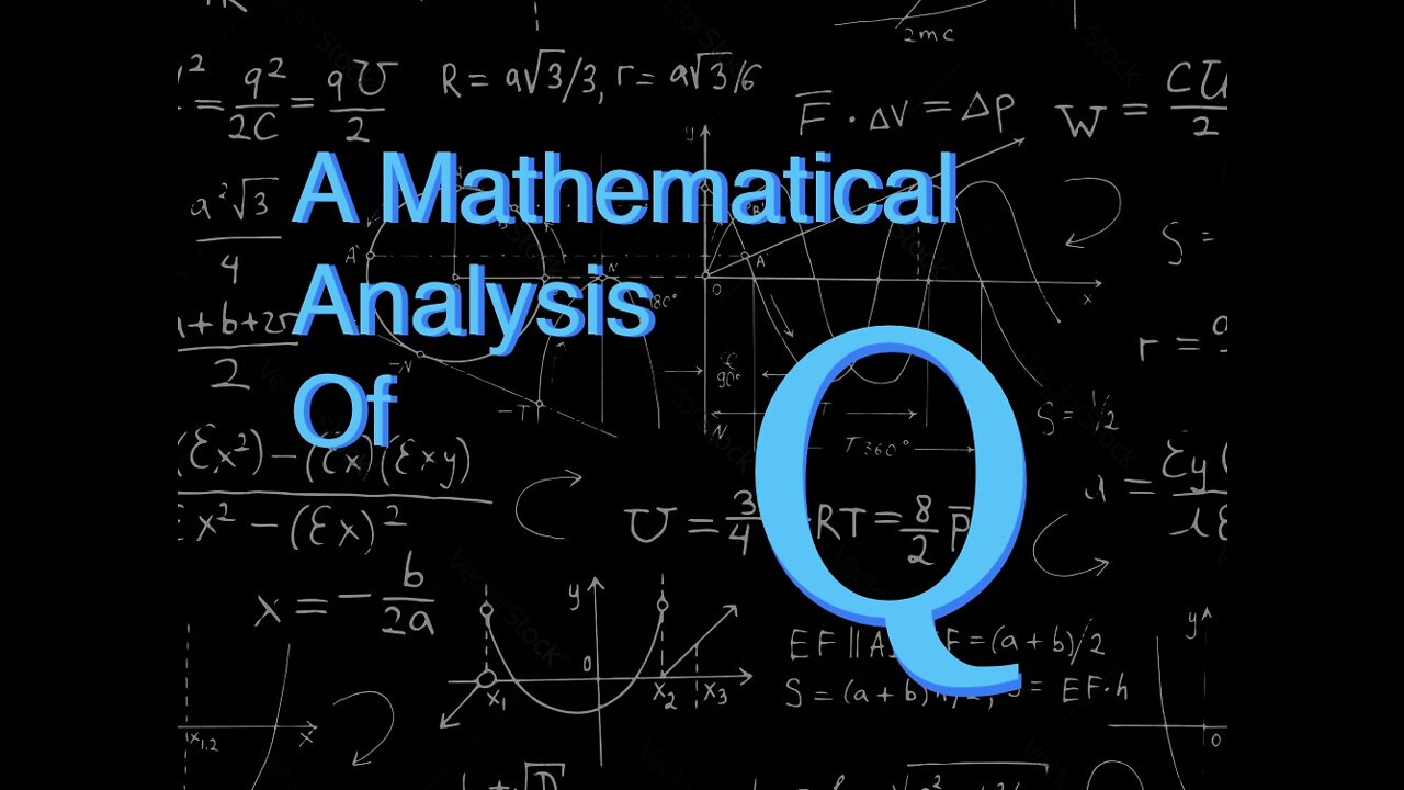 A Mathematical Analysis of Q