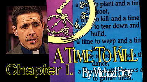 A TIME TO KILL - Chapter I.