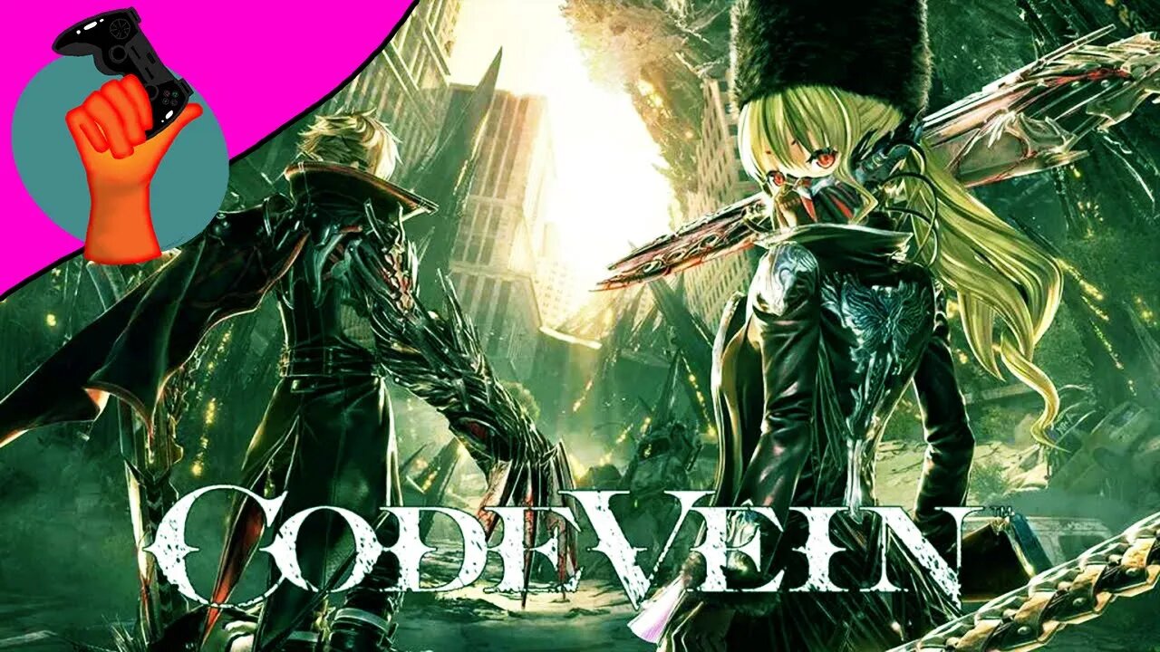 A Dark Souls Veteran Let's Plays - Code Vein