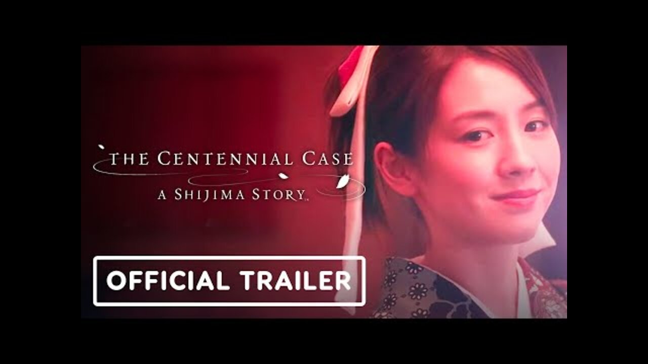 The Centennial Case: A Shijima Story - Official Announce Trailer