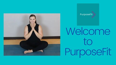 Welcome to PurposeFit!