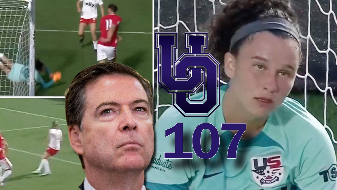 USA Women's Soccer Humiliated, YouTube Allows Election Denial | UnAuthorized Opinions 107