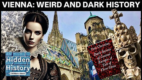 Vienna: history, folklore, mythology and macabre horror