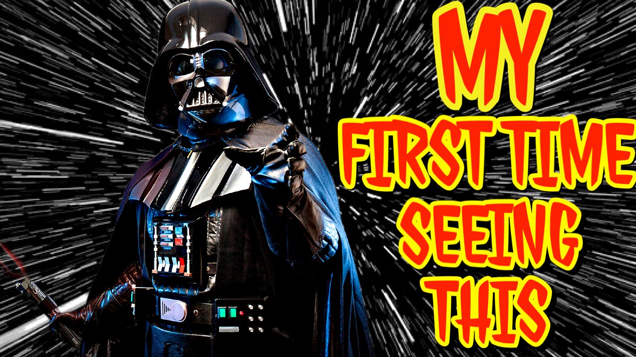 MY FIRST TIME WATCHING STAR WARS