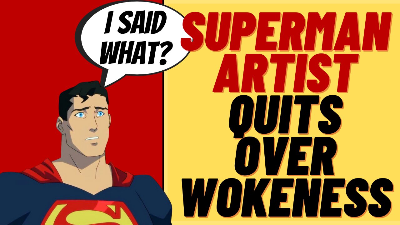 SUPERMAN Artist Quits Over Woke At DC - Oh, And Superman Is Bi