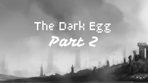 Call Me Charlie Brown...i got a rock: The Dark Egg (Part 2)