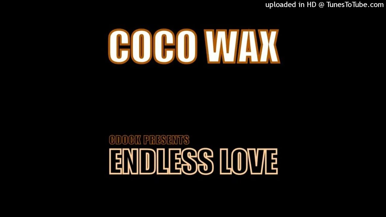 Charles Dockins - Endless Love (CDock's Orig. Concept Mix) -Coco Wax-