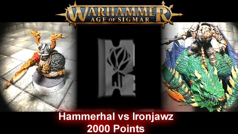 Age of Sigmar Battle Report - Cities of Sigmar Hammerhal vs Orruk Warclans Ironjawz 2000 pts