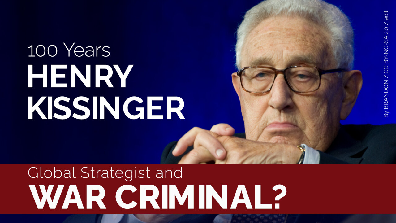 100 Years Henry Kissinger – Global Strategist and War Criminal? | www.kla.tv/26158