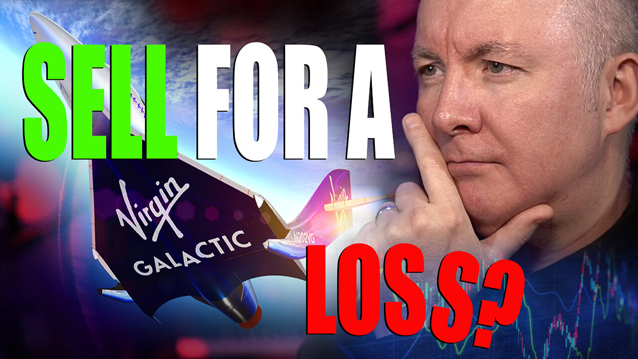 SPCE Stock - Virgin Galactic - Should I SELL for a LOSS? Martyn Lucas Investor