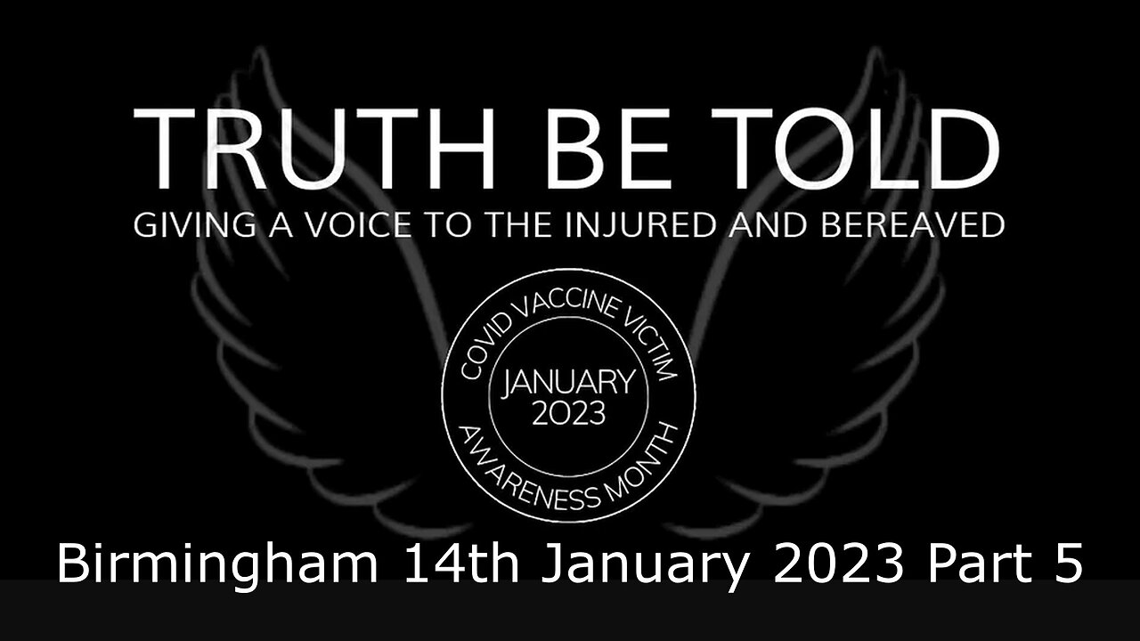 Truth be Told: Birmingham 14th January 2023 - Part 5: Adrian Walker