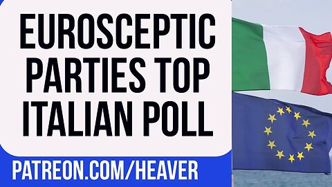 Eurosceptic Parties Are DOMINATING In Italy