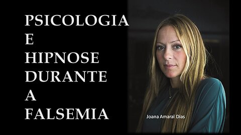 PSICOLOGIA E HIPNOSE DURANTE A FALSEMIA