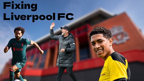 Fixing Liverpool FC