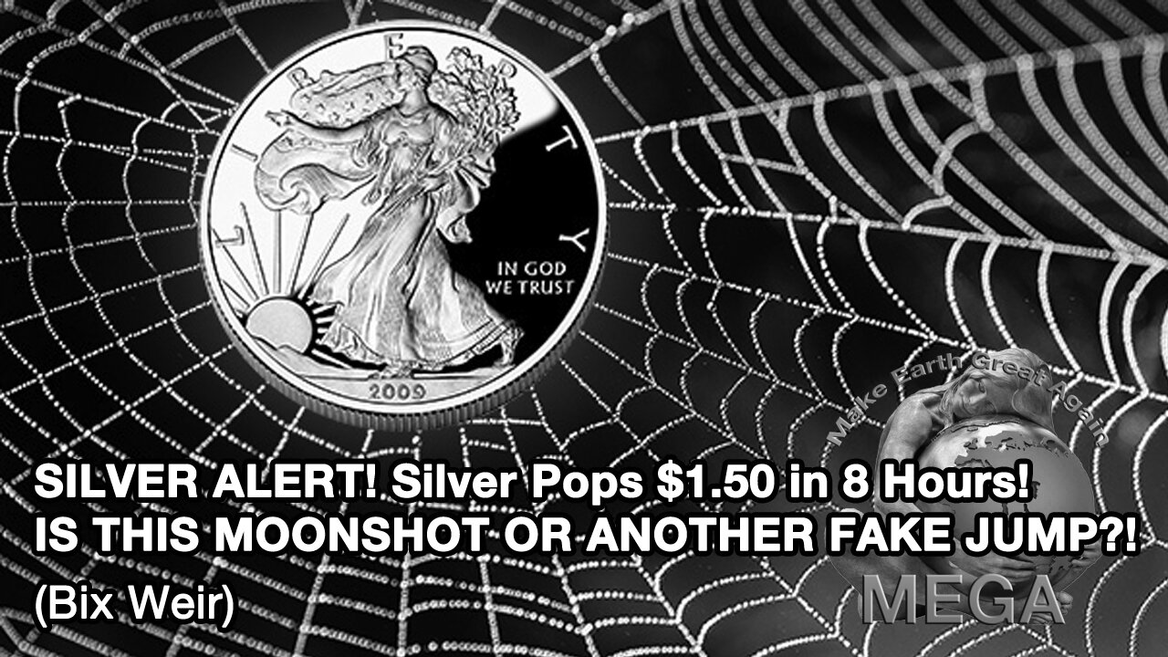 (Yesterday) SILVER ALERT! Silver Pops $1.50 in 8 Hours! IS THIS MOONSHOT OR ANOTHER FAKE JUMP?! (Bix Weir)