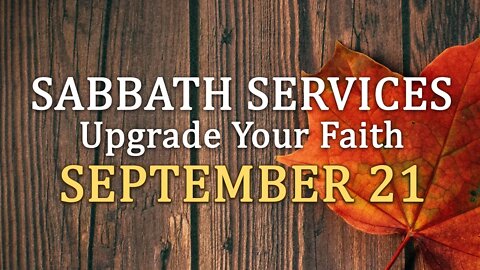 FOT Sabbath Services - September 21, 2019