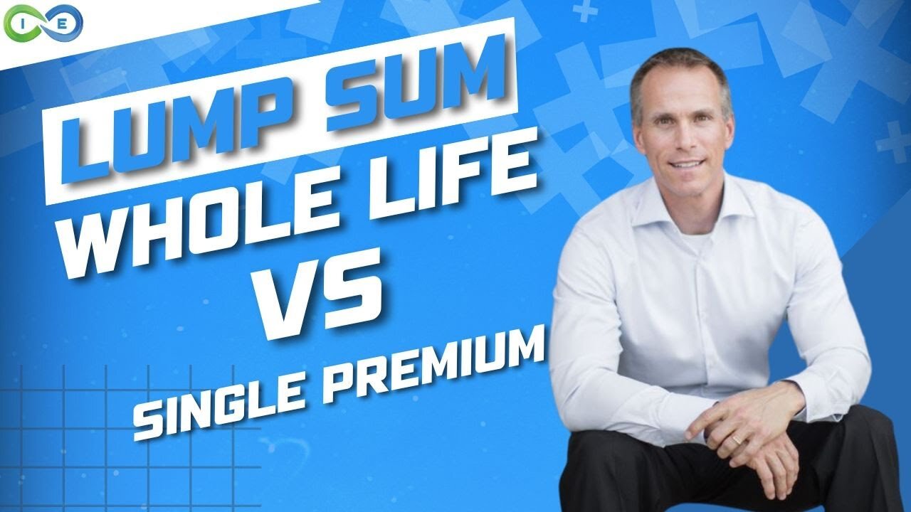 Single Premium MEC vs Lump Sum Whole Life Insurance Policy