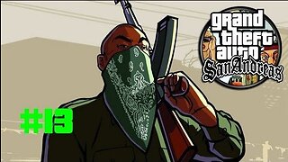 Grand Theft Auto: San Andreas - Episode 13: I HATE FREDDY!!!!!!!