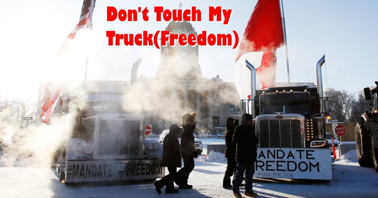 Don't Touch My Truck(Freedom)