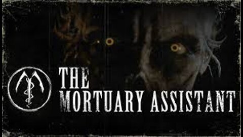 This game is so scary -The Mortuary Assistant Demo