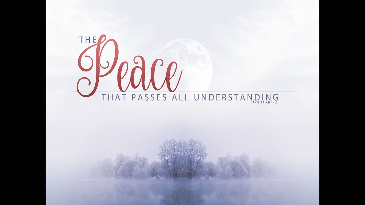 How To Get The Peace That Surpasses Understanding