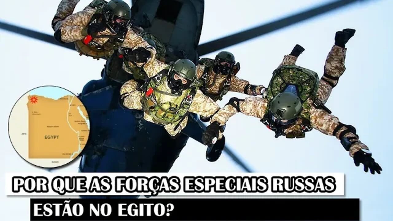 Por Que As Forças Especiais Russas Estão No Egito?