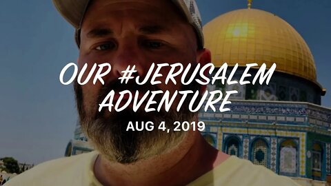 Our #HolyLand Adventure