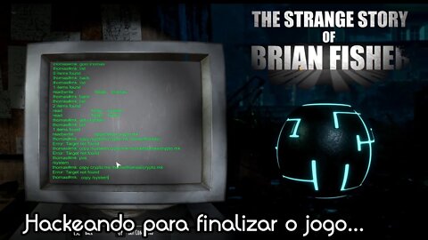 Hora de hackear! A estranha história de Brian Fisher - Final - PT-BR 1080p