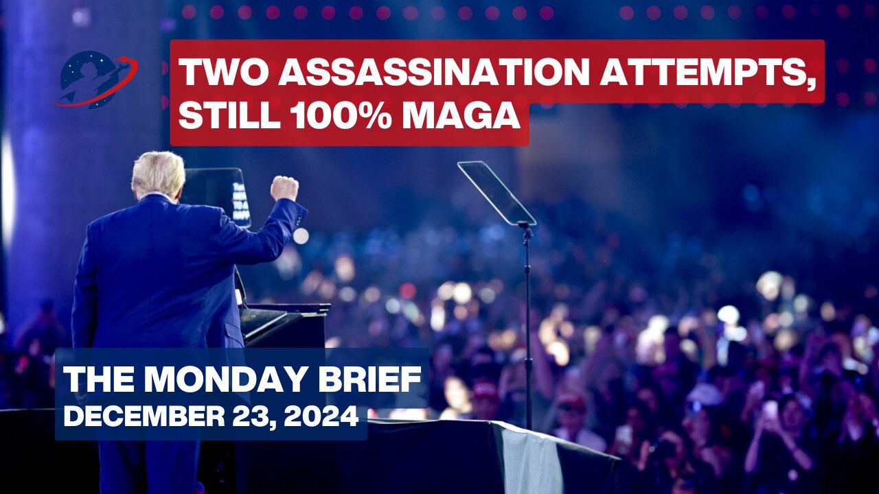 The Monday Brief - A Year of Assassination Attempts, On Trump and the American Presidency