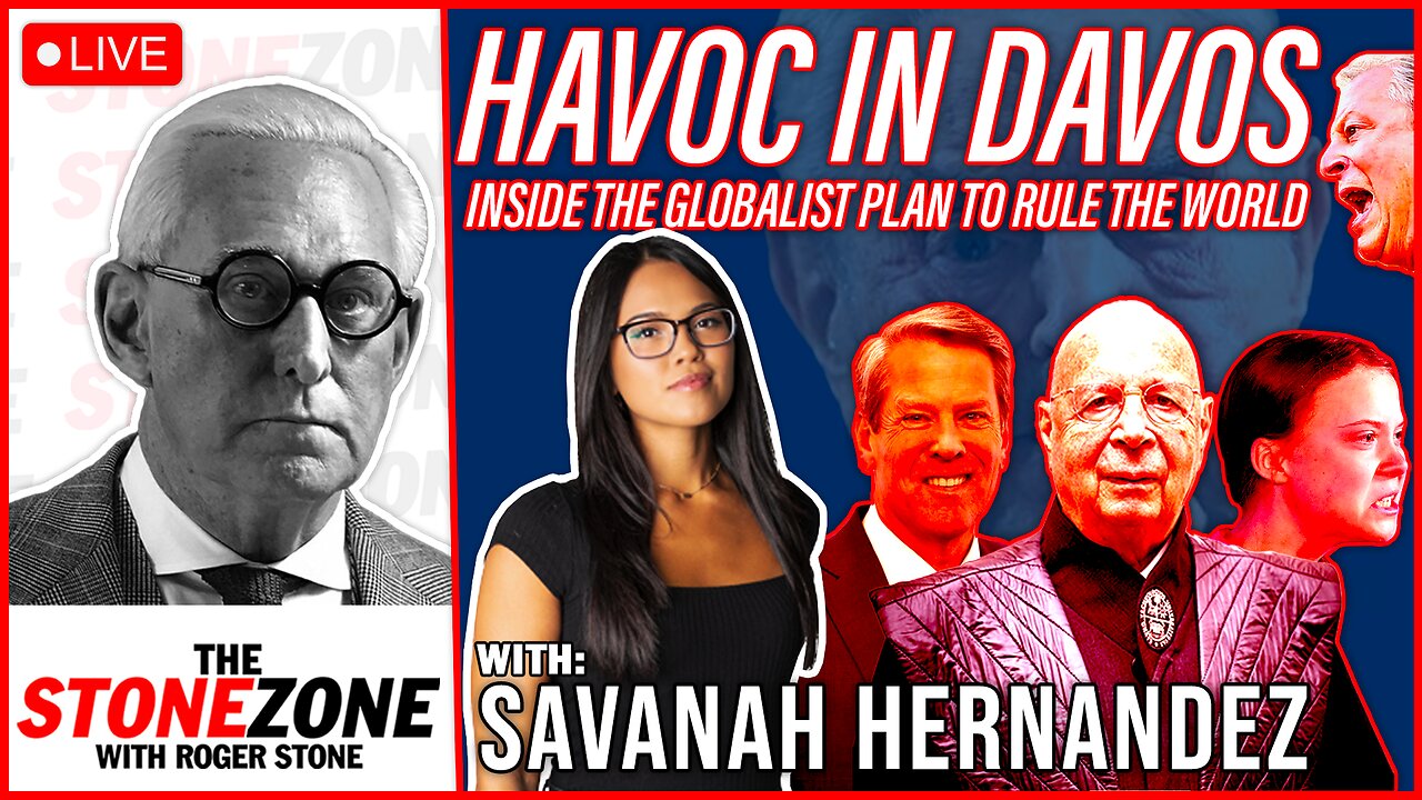 HAVOC IN DAVOS: Inside the Globalists Plan to RULE THE WORLD w/ Savanah Hernandez