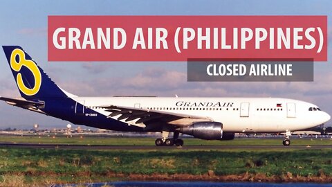 Grand Air (Philippines) - CLOSED