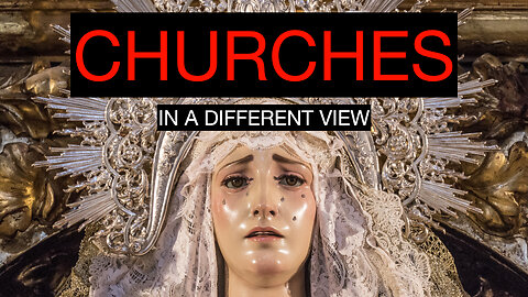 Churches in a different view