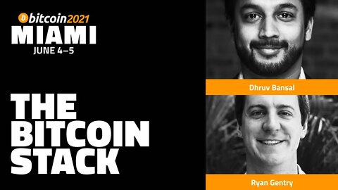 Bitcoin 2021: The Bitcoin Stack