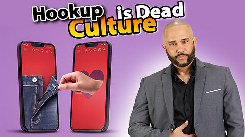 The HOOK UP CULTURE is DEAD and what's really going on in America