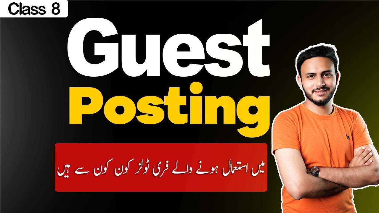 Master Guest Posting & Blogging in Urdu/Hindi: Free and Paid Tools to Check Site Metrics - Lecture 8