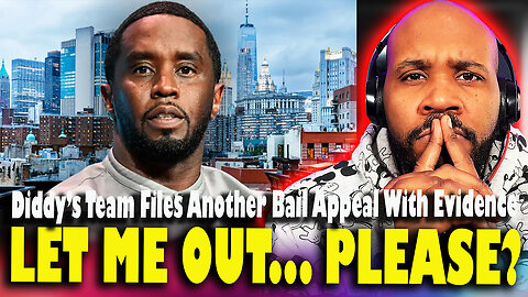 'PLEASE LET ME OUT!' Diddy's Team Files Another Bail Appeal with 'New Evidence'