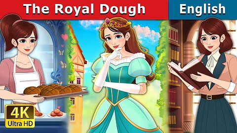 Royal Dough story | Fairy Tales in English