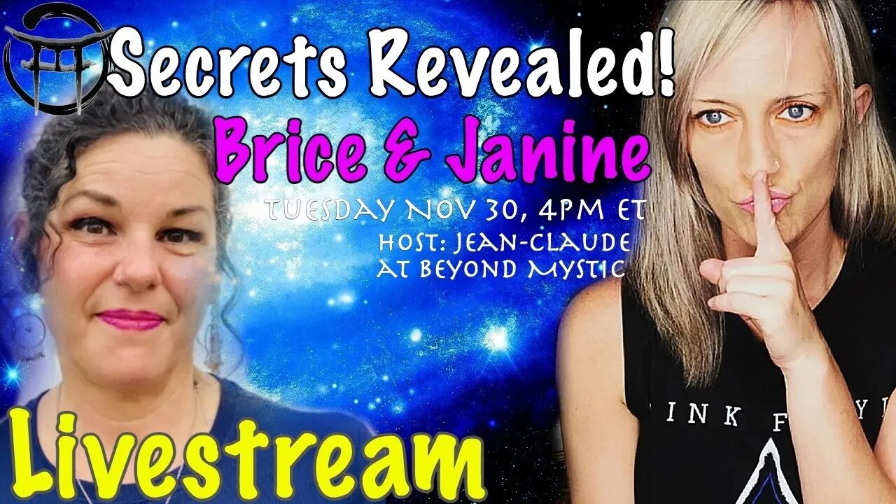 🔴LIVESTREAM: SECRETS REVEALED WITH BRICE & JANINE & Jean-Claude@BeyondMystic