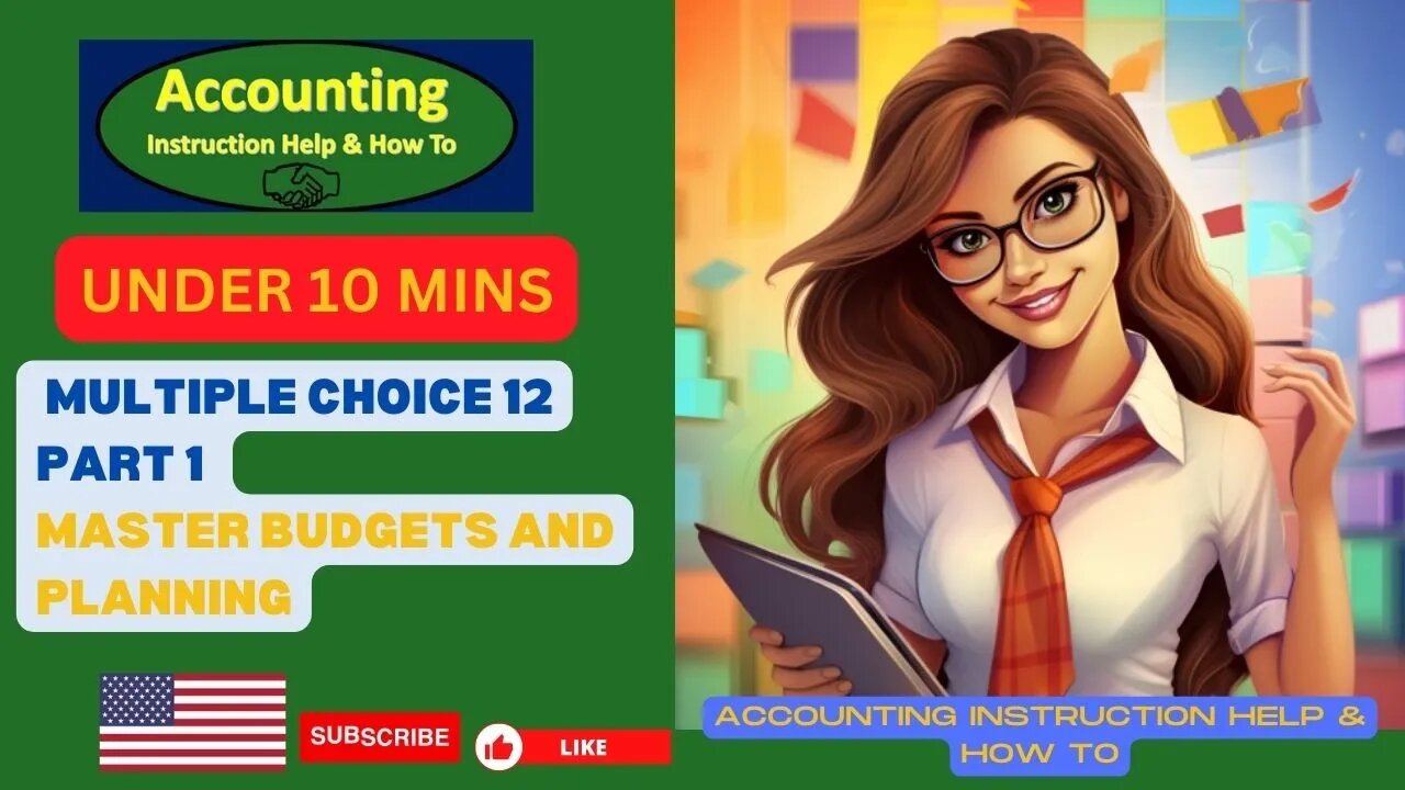 Multiple Choice Question 12 Part 1 Master Budget