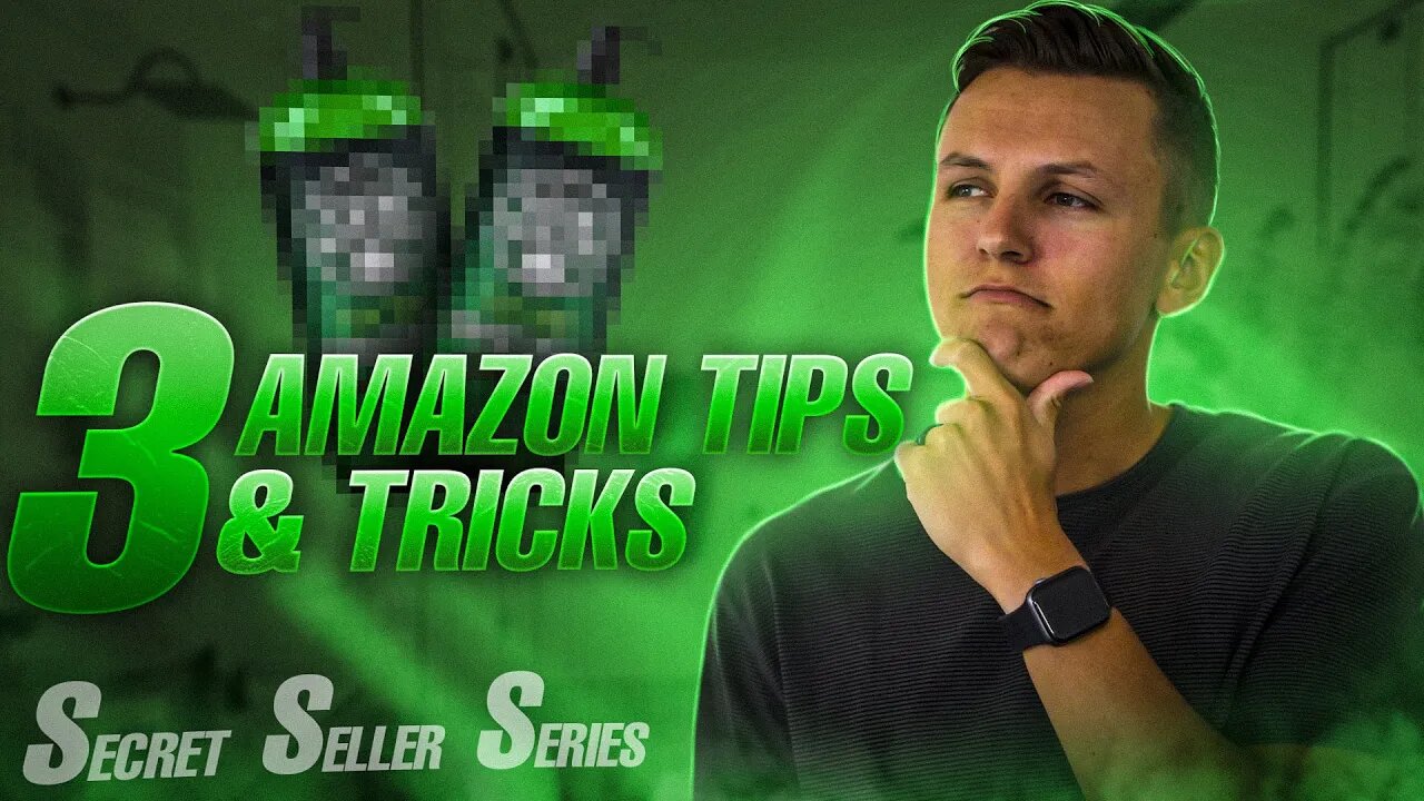 3 Amazon FBA Tips & Tricks | Secret Seller Series (1)