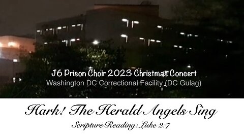 J6 Prison Choir 2023 Christmas Concert