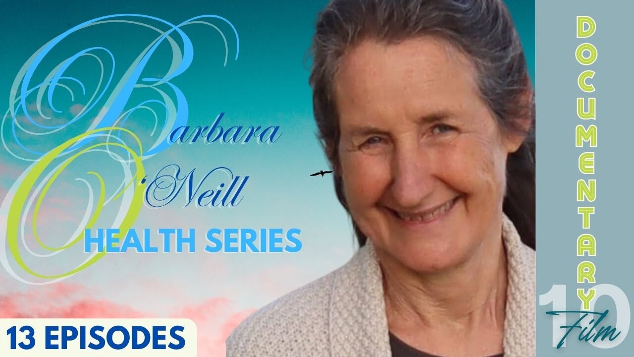 Documentary: Barbara O'Neill (Health Series) Ep 10 'The Importance of Salt Water'