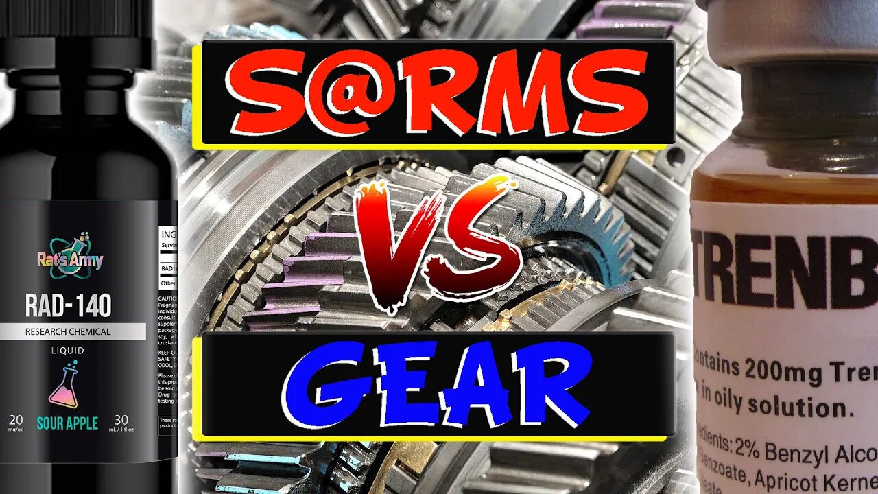 S@rms Vs Gear | Compared against each other | Benefits vs Side Effects