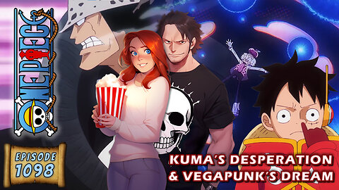 One Piece Episode 1098 Reaction | Kuma's Desperation and Vegapunk's Dream