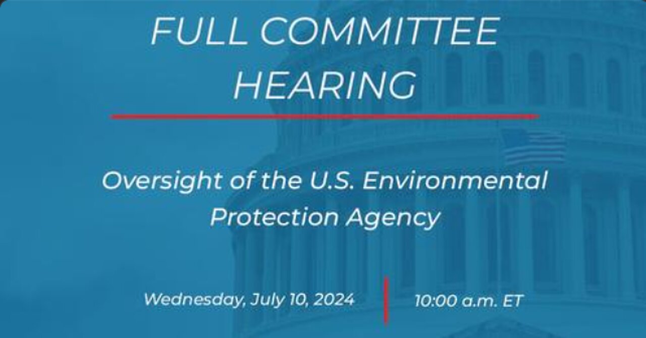 Oversight of the U.S. Environmental Protection Agency