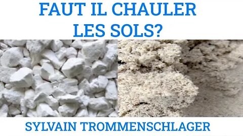 FAUT IL CHAULER LES SOLS ? - Sylvain TROMMENSCHLAGER