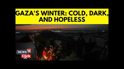 Winter Is Hitting Gaza And Many Palestinians Have Little Protection From The Cold | N18G | News18