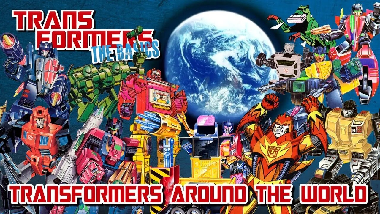 Transformers The Basics: Ep 65 - TRANSFORMERS AO REDOR DO MUNDO