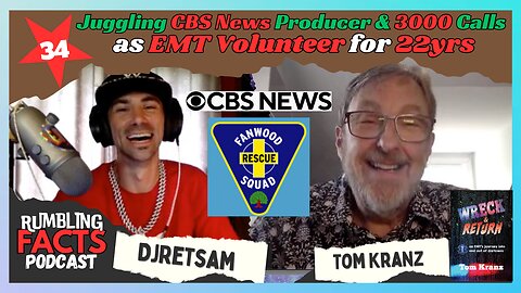 Juggling CBS News Producer & 3000 calls as EMT Volunteer for 22yrs Tom Kranz Incredible Journey EP34
